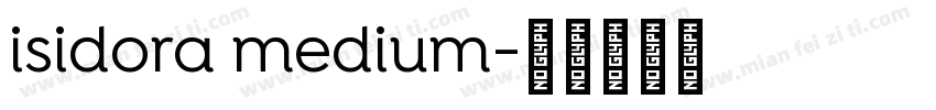 isidora medium字体转换